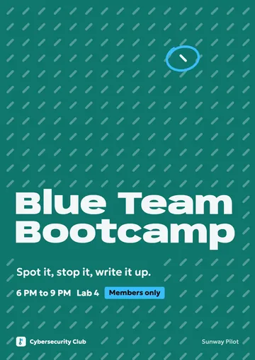 Poster for Blue Team Bootcamp, by Cybersecurity Club
