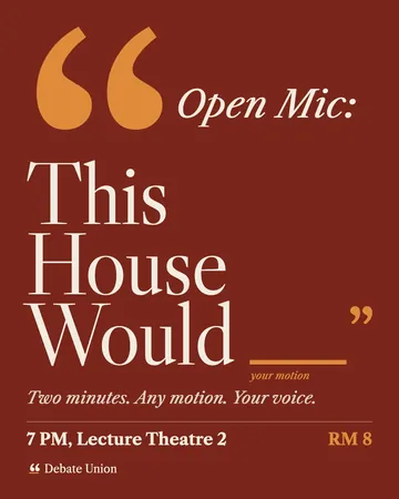Poster for Open Mic: This House Would, by Debate Union