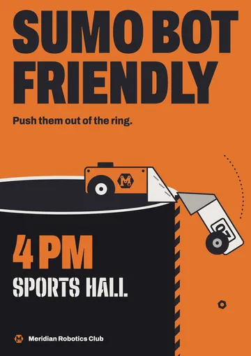 Poster for Sumo Bot Friendly, by Meridian Robotics Club
